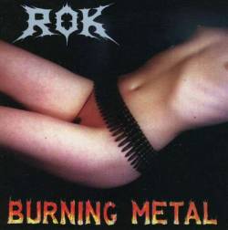 Rok : Burning Metal